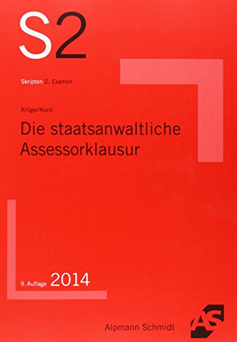 9783867523899: Die staatsanwaltliche Assessorklausur: Anklage und Einstellung