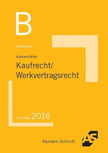 Stock image for Basiswissen Kaufrecht, Werkvertragsrecht: 2016 for sale by medimops