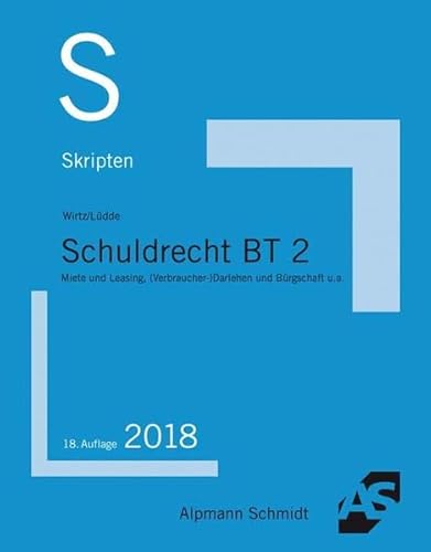 Imagen de archivo de Skript Schuldrecht BT 2: Miete und Leasing, (Verbraucher-)Darlehen und Brgschaft u.a. a la venta por medimops