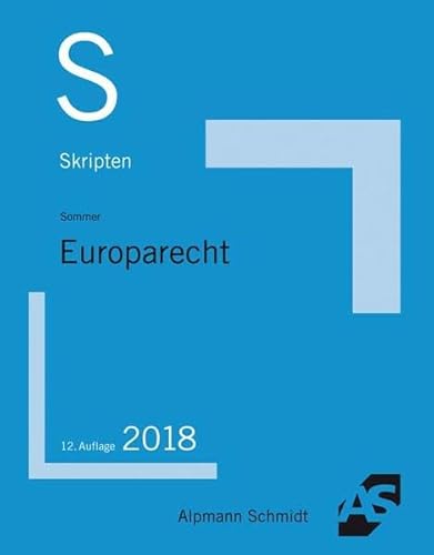 Skript Europarecht - Sommer, Christian