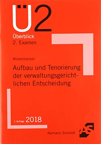 Beispielbild fr Aufbau und Tenorierung der verwaltungsgerichtlichen Entscheidung -Language: german zum Verkauf von GreatBookPrices