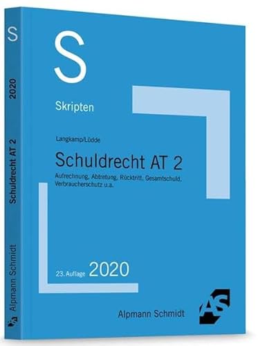 Imagen de archivo de Skript Schuldrecht AT 2: Aufrechnung, Abtretung, Rcktritt, Gesamtschuld, Verbraucherschutz u.a. a la venta por medimops