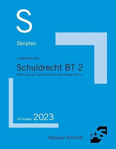 Imagen de archivo de Skript Schuldrecht BT 2: Miete, Leasing, (Verbraucher-)Darlehen, Brgschaft u.a. a la venta por Revaluation Books