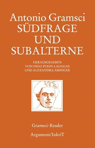 Südfrage und Subalterne - Antonio Gramsci