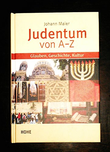 Beispielbild fr Judentum von A - Z: Glauben, Geschichte, Kultur zum Verkauf von An- und Verkauf Frank Bukowski