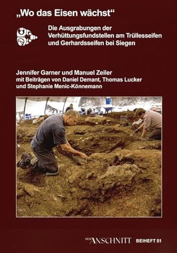 Stock image for Studien zur Montanlandschaft Siegerland / "Wo das Eisen wchst" for sale by Blackwell's