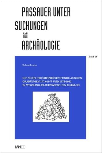 Stock image for Die nicht stratifizierten Funde aus den Grabungen 1973-1975 und 1978-1982 in Wessling-Frauenwiese: for sale by PBShop.store US