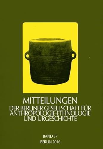 Mitteilungen der Berliner Gesellschaft für Anthropologie, Ethnologie und Urgeschichte: 2016 - Vorstand der Gesellschaft