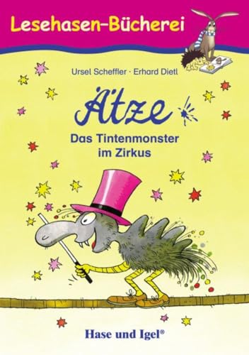 Ätze - Das Tintenmonster im Zirkus: Schulausgabe (Lesehasen-Bücherei)