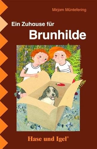 Beispielbild fr Ein Zuhause fr Brunhilde, Schulausgabe zum Verkauf von medimops