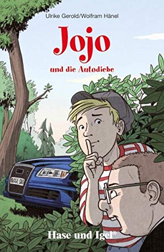 Stock image for Jojo und die Autodiebe: Schulausgabe. Klassen: 3, 4 for sale by medimops