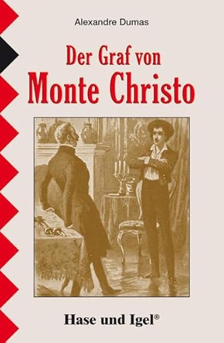 Der Graf von Monte Christo: Schulausgabe - Dumas, Alexandre