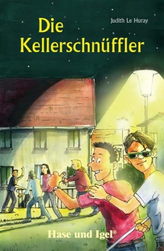 Stock image for Die Kellerschnffler. Schulausgabe -Language: german for sale by GreatBookPrices