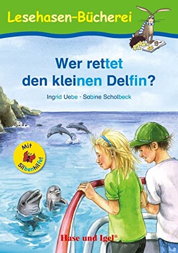 Imagen de archivo de Wer rettet den kleinen Delfin? / Silbenhilfe -Language: german a la venta por GreatBookPrices