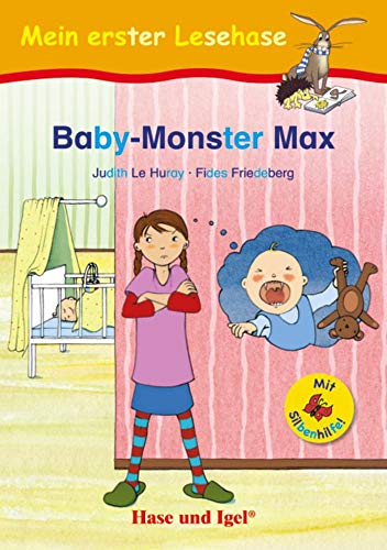 Beispielbild fr Baby-Monster Max / Silbenhilfe: kartoniert (Lesen lernen mit der Silbenhilfe) zum Verkauf von medimops