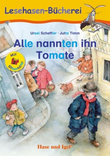 Stock image for Alle nannten ihn Tomate / Silbenhilfe -Language: german for sale by GreatBookPrices