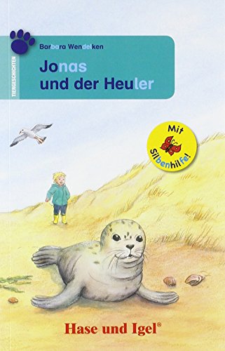 Beispielbild fr Jonas und der Heuler / Silbenhilfe -Language: german zum Verkauf von GreatBookPrices