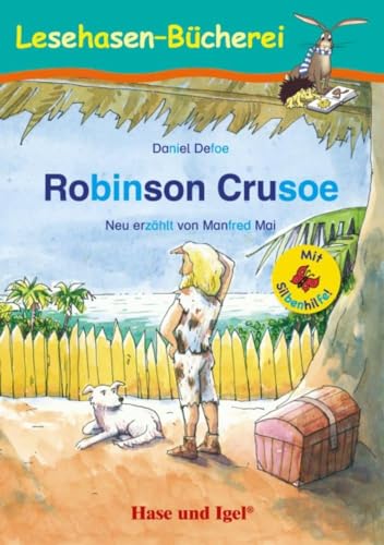 Beispielbild fr Robinson Crusoe / Silbenhilfe: Schulausgabe (Lesen lernen mit der Silbenhilfe) zum Verkauf von medimops