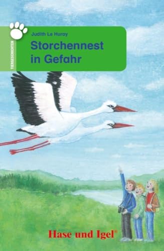 Beispielbild fr Storchennest in Gefahr: Schulausgabe (Tiergeschichten) zum Verkauf von medimops