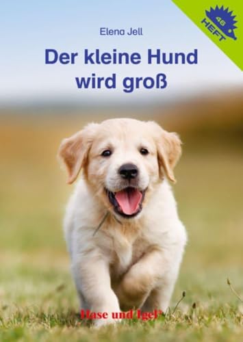 Beispielbild fr Jell, E: Der kleine Hund wird gro zum Verkauf von Blackwell's