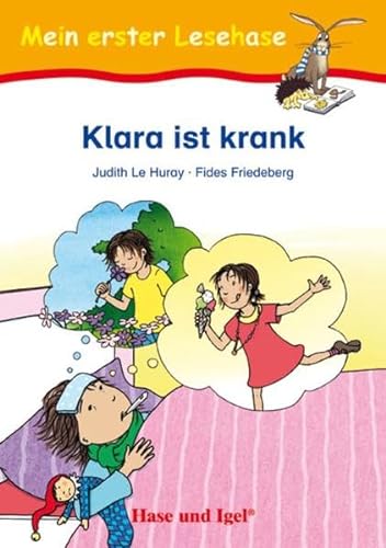 Stock image for Klara ist krank: geb. Ausgabe for sale by medimops