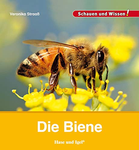 9783867607896: Die Biene: Schauen und Wissen!