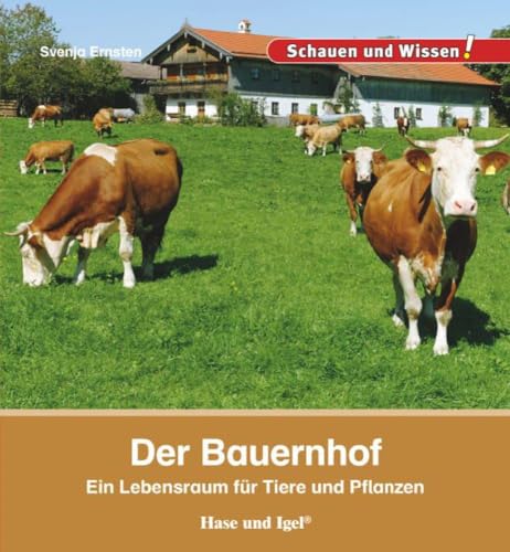 Stock image for Der Bauernhof: Ein Lebensraum f�r Tiere und Pflanzen for sale by Chiron Media