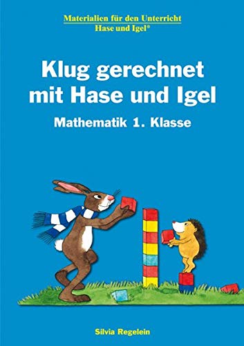 9783867608176: Klug gerechnet mit Hase und Igel: Mathematik 1. Klasse