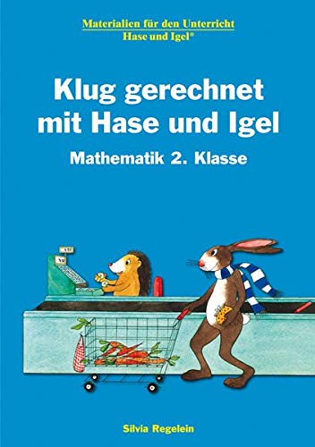 9783867608183: Klug gerechnet mit Hase und Igel: Mathematik 2. Klasse