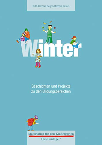 Stock image for Winter: Geschichten und Projekte zu den Bildungsbereichen for sale by medimops