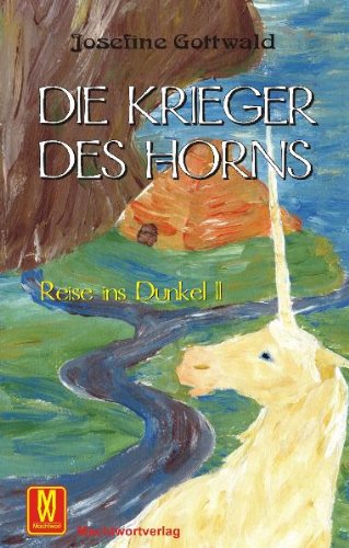 Stock image for Die Krieger des Horns : Reise ins Dunkel Teil 2 for sale by Buchpark