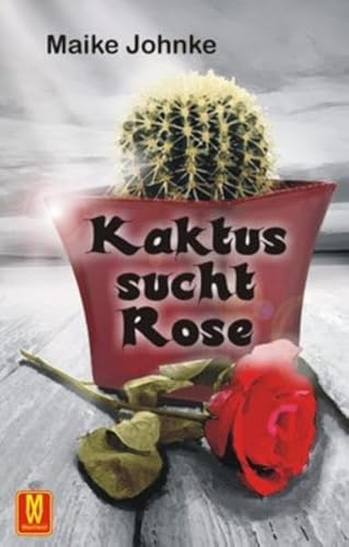 Beispielbild fr Kaktus sucht Rose zum Verkauf von medimops