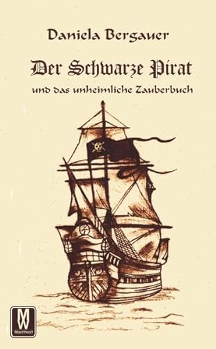 Stock image for Der Schwarze Pirat und das unheimliche Zauberbuch for sale by medimops