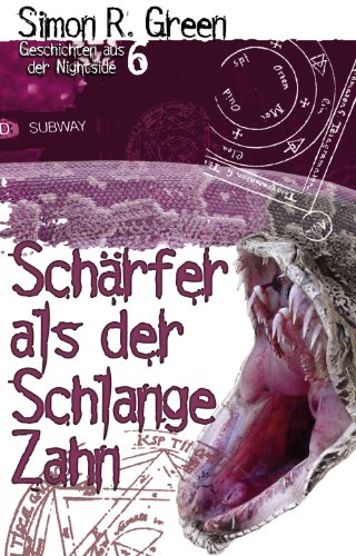 SchÃ¤rfer als der Schlange Zahn (9783867620512) by Simon R. Green