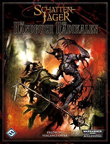 Beispielbild fr Warhammer 40.000: Das Handbuch der Radikalen: Ein Quellenbuch fr Warhammer 40.000 zum Verkauf von medimops