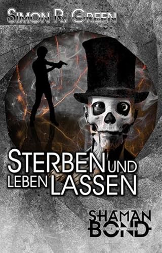 9783867622295: Sterben und leben lassen - Shaman Bond 6