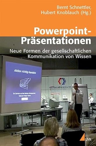 Beispielbild fr Powerpoint-Prsentationen: Neue Formen der gesellschaftlichen Kommunikation von Wissen zum Verkauf von medimops