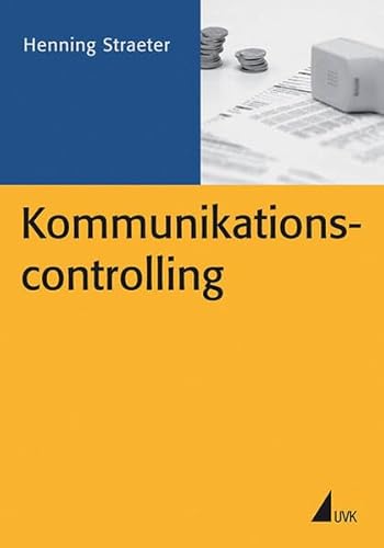 9783867640923: Kommunikationscontrolling