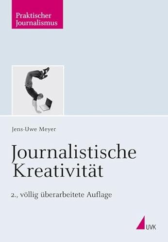 Beispielbild fr Journalistische Kreativitt zum Verkauf von PRIMOBUCH