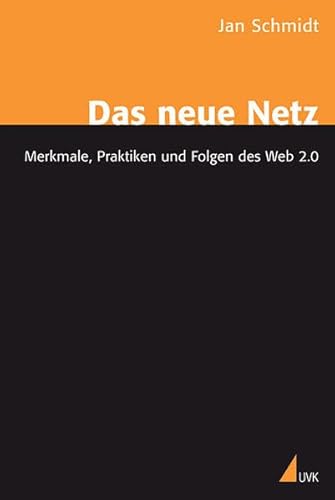 Imagen de archivo de Das neue Netz: Merkmale, Praktiken und Folgen des Web 2.0 a la venta por medimops