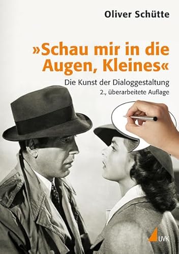 Beispielbild fr Schau mir in die Augen, Kleines: Die Kunst der Dialoggestaltung zum Verkauf von medimops