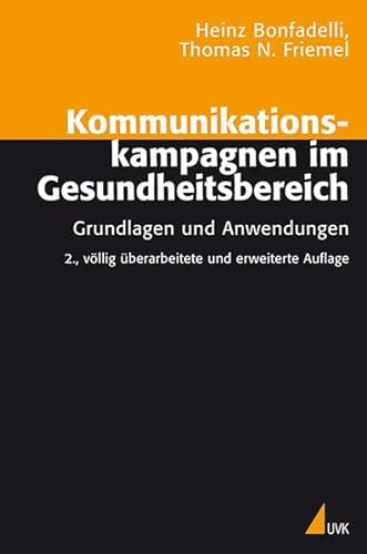 Stock image for Kommunikationskampagnen im Gesundheitsbereich: Grundlagen und Anwendungen for sale by medimops
