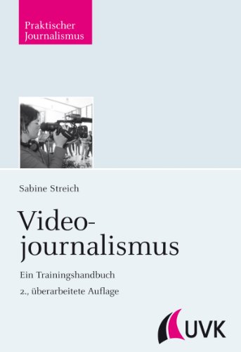 9783867642941: Videojournalismus: Ein Trainingshandbuch
