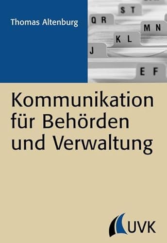 Beispielbild fr Kommunikation fr Behrden und Verwaltung zum Verkauf von PRIMOBUCH