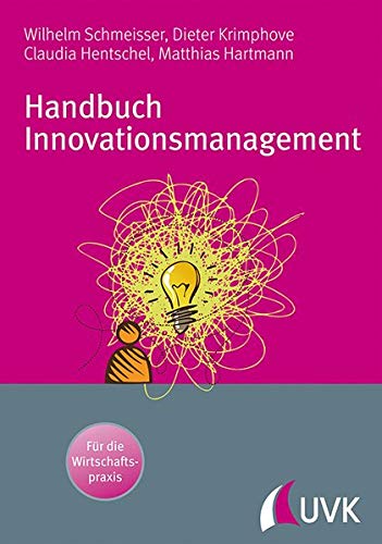 Stock image for Handbuch Innovationsmanagement for sale by medimops
