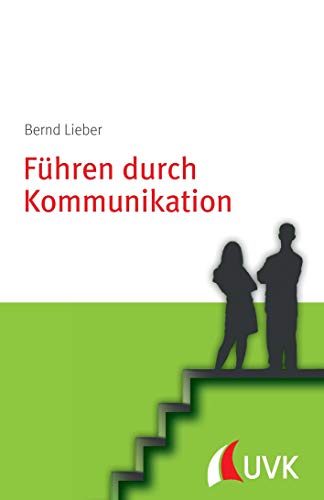 9783867645478: Fhren durch Kommunikation: Personalfhrung konkret