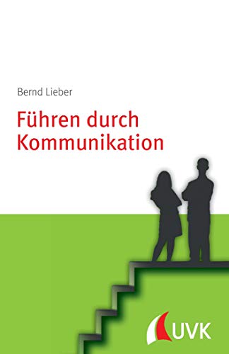 Stock image for Fhren durch Kommunikation: Personalfhrung konkret for sale by Revaluation Books