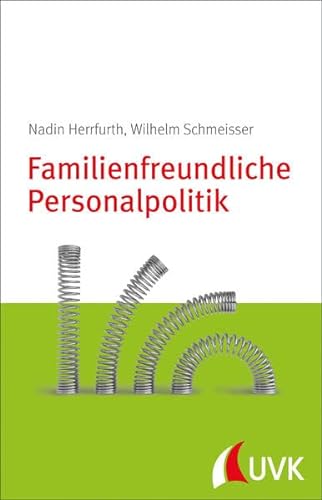 9783867645676: Familienfreundliche Personalpolitik