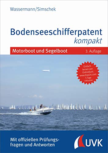 Stock image for Das blaue Buch: Bodenseeschifferpatent kompakt: Mit offiziellen Prfungsfragen und Antworten for sale by medimops