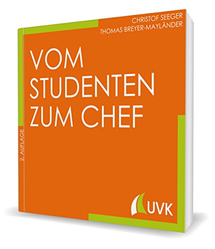 Stock image for Vom Studenten zum Chef (Studieren im Quadrat) for sale by medimops